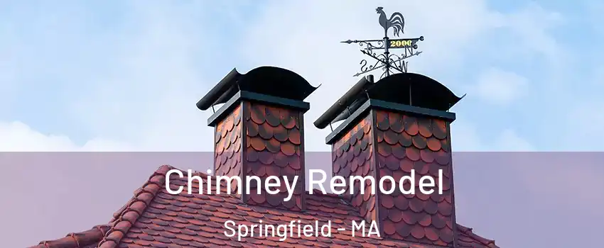  Chimney Remodel Springfield - MA