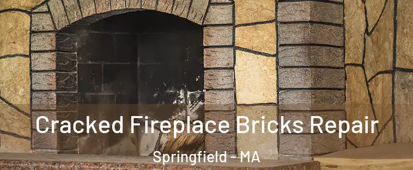  Cracked Fireplace Bricks Repair Springfield - MA