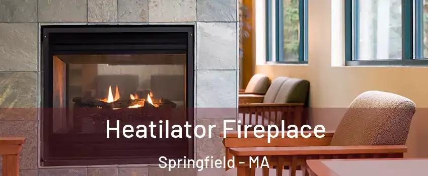 Heatilator Fireplace Springfield - MA
